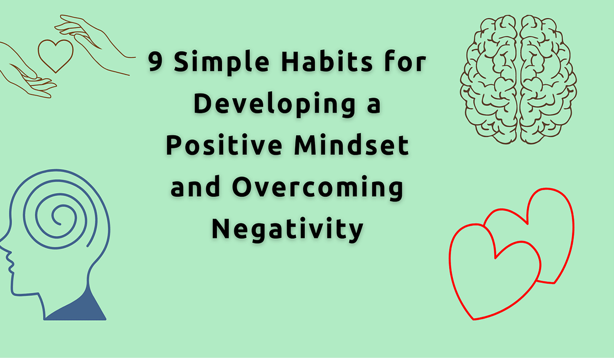 Developing Positive Habits And Mindset